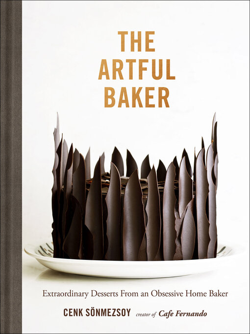 Title details for The Artful Baker by Cenk Sonmezsoy - Available